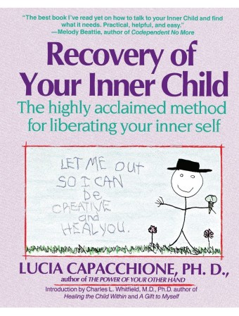 Recovery of Your Inner Child by Lucia Capacchione