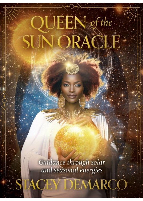 Queen of the Sun Oracle by Stacey Demarco & Kinga Britschgi