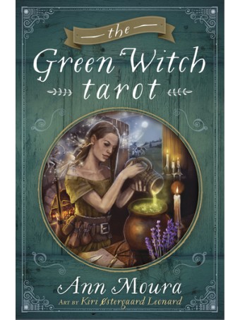 The Green Witch Tarot by Ann Moura & Kiri Østergaard Leonard