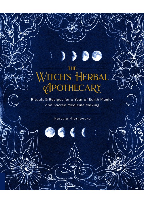The Witch's Herbal Apothecary by Marysia Miernowska