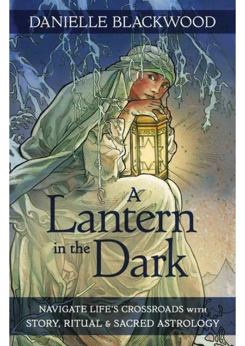 A Lantern in The Dark by Danielle Blackwood