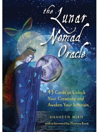 The Lunar Nomad Oracle by Shaheen Miro
