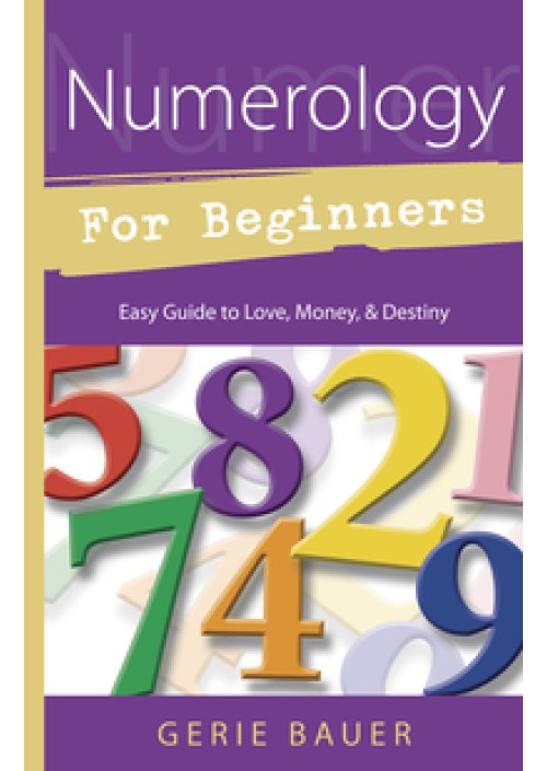 Numerology for Beginners by Gerie Bauer