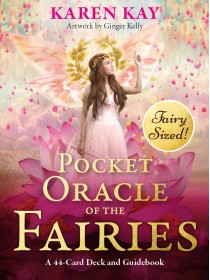 Pocket Oracle of the Fairies by Karen Kay & Ginger Kelly