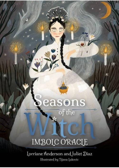 Seasons of the Witch Imbolc Oracle by Lorriane Anderson, Tijana Lukovic & Juliet Diaz