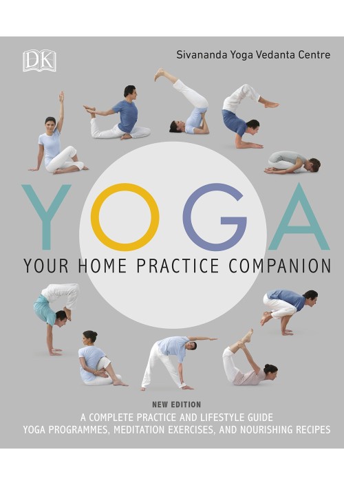 Yoga Your Home Practice Companion by Sivananda Yoga Vedanta Centre
