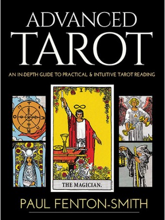 Advanced Tarot by Paul Fenton-Smith