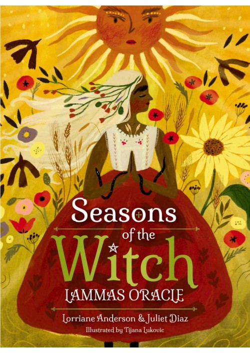 Seasons of the Witch Lammas Oracle by Lorriane Anderson, Tijana Lukovic & Juliet Diaz