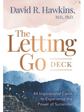 The Letting Go Deck by David R. Hawkins