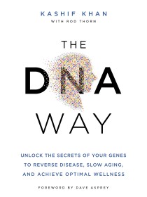 The DNA Way by Kashif Khan