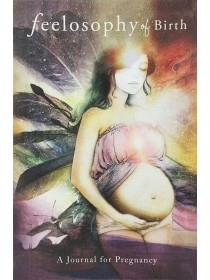 Feelosophy of Birth – A Pregnancy Journal by Brooke Martin