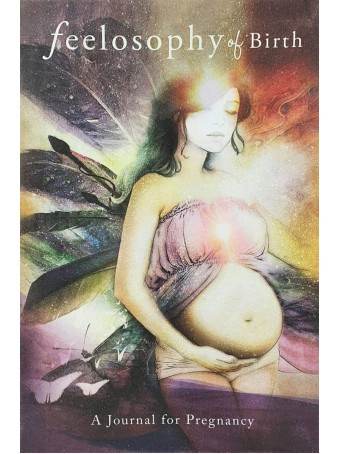 Feelosophy of Birth – A Pregnancy Journal by Brooke Martin