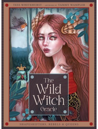 The Wild Witch Oracle by Tess Whitehurst & Tammy Wampler