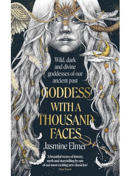 Goddess with a Thousand Faces by Jasmine Elmer