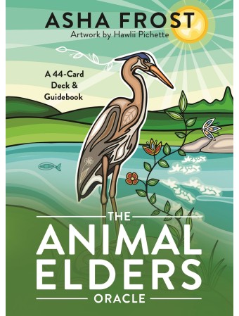 The Animal Elders Oracle : 44-Card Deck & Guidebook of Indigenous Wisdom & Healing Medicine by Asha Frost 