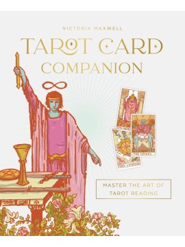 Tarot Card Companion by Victoria Maxwell