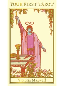 Your First Tarot Cards by Victoria Maxwell