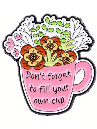Don't Forget Enamel Pin