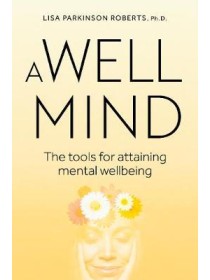 A Well Mind by Lisa Parkinson Roberts