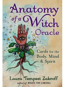 Anatomy of a Witch Oracle by Laura Tempest Zakroff