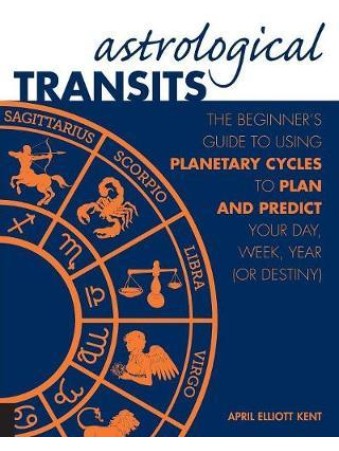 Astrological Transits by April Elliott Kent