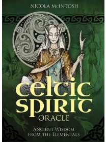 Celtic Spirit Oracle : Ancient wisdom from the Elementals by Nicola McIntosh