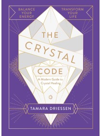 The Crystal Code by Tamara Driessen