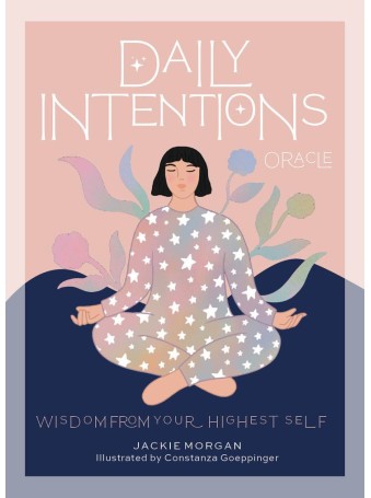 Daily Intentions Oracle by Jackie Morgan & Constanza Goeppinger
