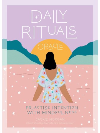 Daily Rituals Oracle by Jackie Morgan & Constanza Goeppinger