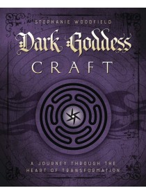 Dark Goddess Craft by Stephanie Woodfield 