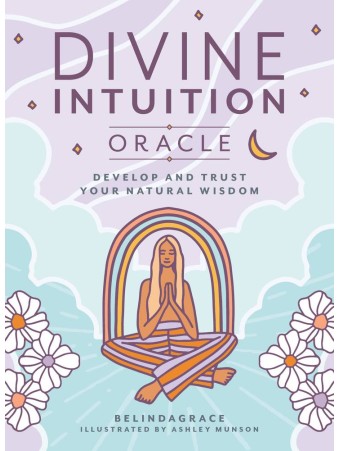 Divine Intuition Oracle by Belinda Grace