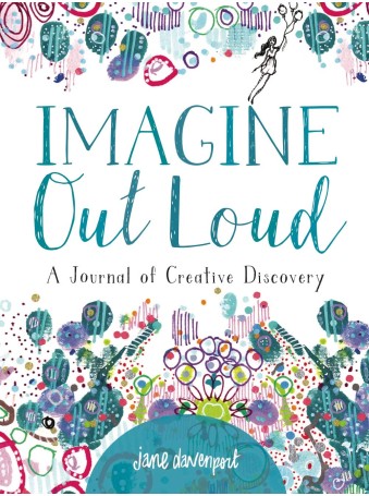 Imagine Out Loud by Jane Davenport