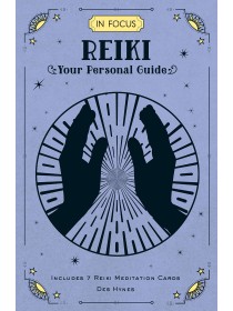 In Focus Reiki : Your Personal Guide by Des Hynes
