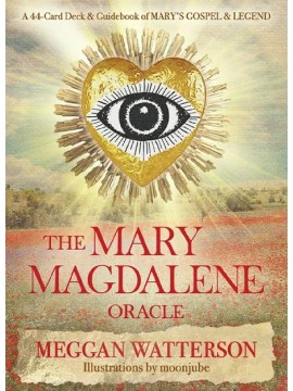 The Mary Magdalene Oracle by Meggan Watterson