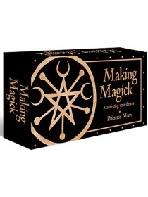 Making Magick: Manifesting your dreams by Priestess Moon $20