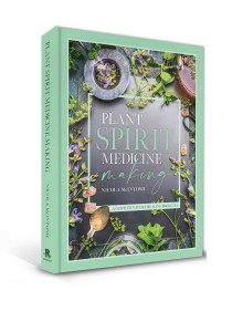 Plant Spirit Medicine by Nicola McIntosh