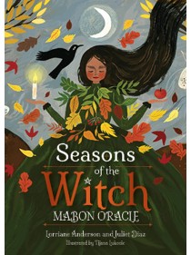 Seasons of the Witch Mabon Oracle by Lorriane Anderson, Juliet Diaz, Tijana Lukovic