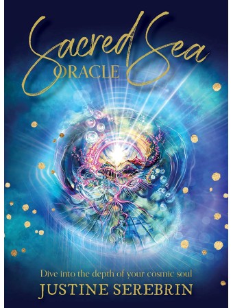 Sacred Sea Oracle : Dive into the depth of your cosmic soul by Justine Serebrin