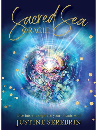 Sacred Sea Oracle : Dive into the depth of your cosmic soul by Justine Serebrin