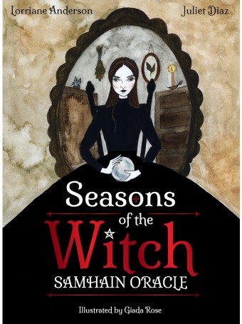 Seasons of the Witch Samhain Oracle : Harness the intuitive power of the year's most magical night by Juliet Diaz & Lorriane Anderson