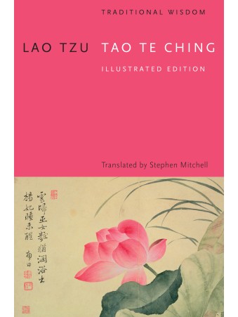 Tao Te Ching by Lao Tzu & Stephen Mitchell