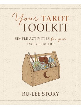 Your Tarot Toolkit by Ru-Lee Story