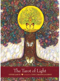 The Tarot of Light : Illuminating the Creative Heart by Denise Jarvie and Toni Carmine Salerno