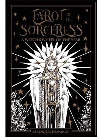 Tarot of the Sorceress : A witch's wheel of the year by Berengere Demoncy