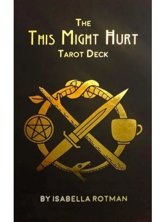 This Might Hurt Tarot by Isabella Rotman First Edition - 3rd printing
