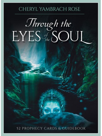 Through the Eyes of the Soul Oracle 2nd Edition by Cheryl Yambrach Rose