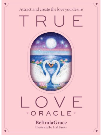 True Love Oracle by Belinda Grace