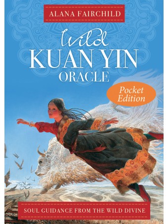 Wild Kuan Oracle Pocket Edition : Soul Guidance from the Wild Divine by Alana Fairchild