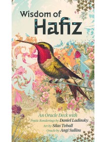 Wisdom of Hafiz by Daniel Ladinsky & Angi Sullins