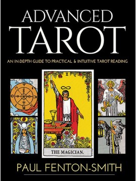 Advanced Tarot by Paul Fenton-Smith